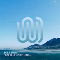 Sole Sole — Sunshine (Is Coming) — обложка